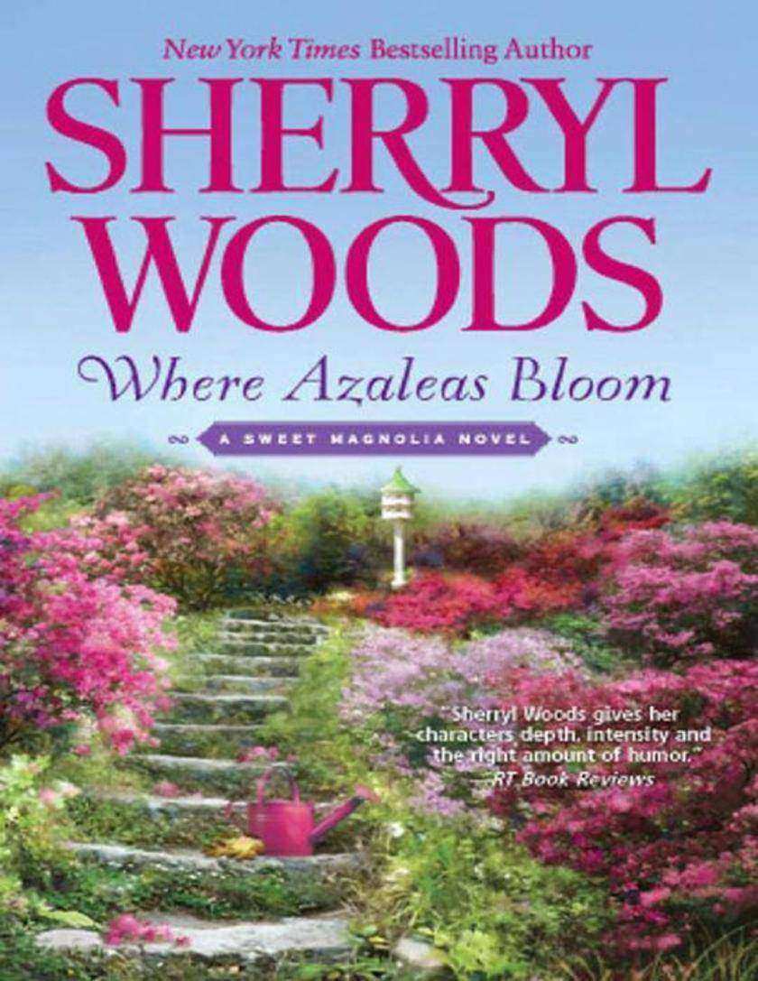 Where Azaleas Bloom (A Sweet Magnolias Novel, Book 10)