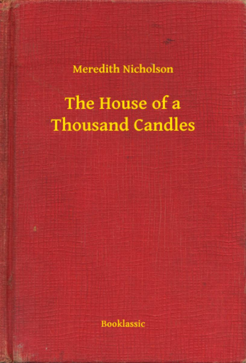The House of a Thousand Candles