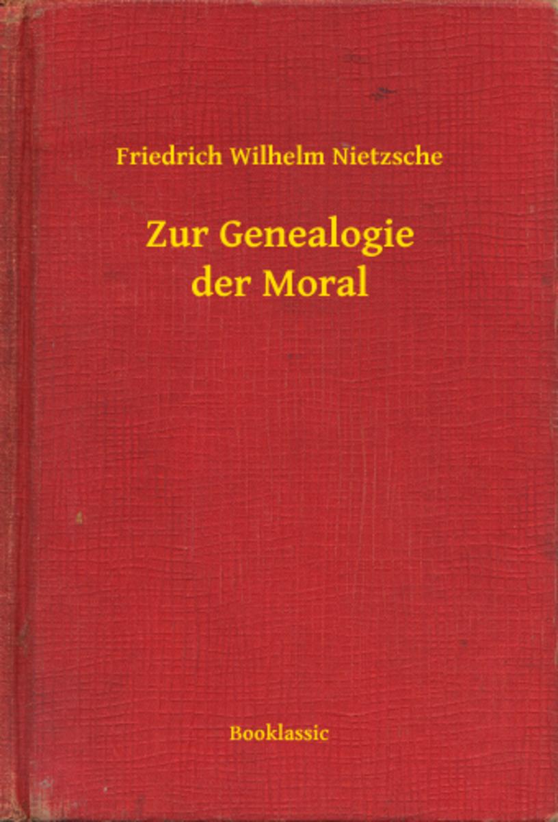 Zur Genealogie der Moral