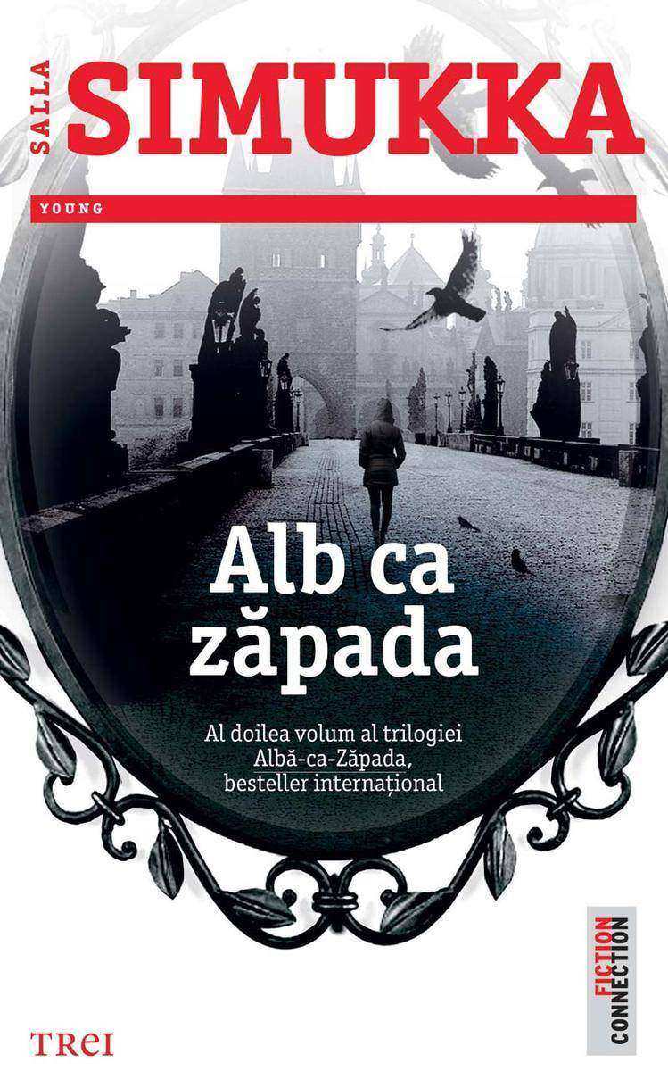 Alb ca z?pada. Al doilea volum al trilogiei Alb?-ca-Z?pada