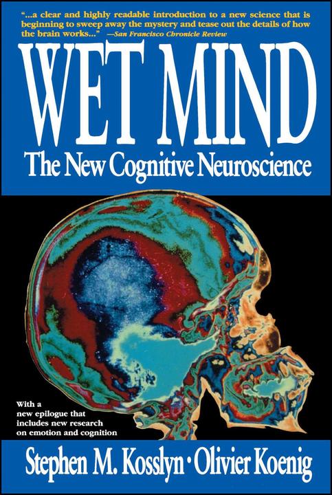 Wet Mind：The New Cognitive Neuroscience