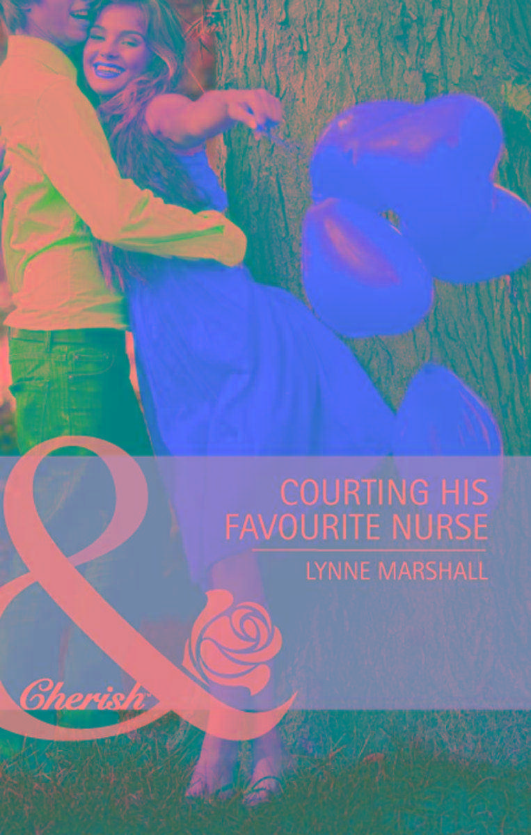Courting His Favourite Nurse (Mills & Boon Cherish)