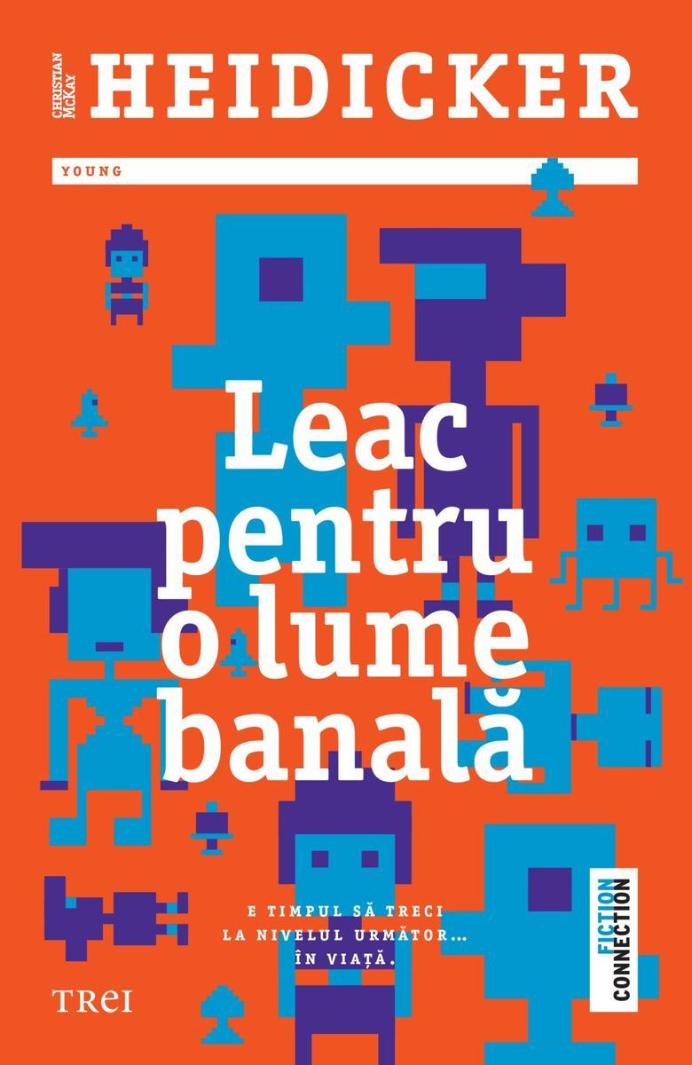 Leac pentru o lume banal?