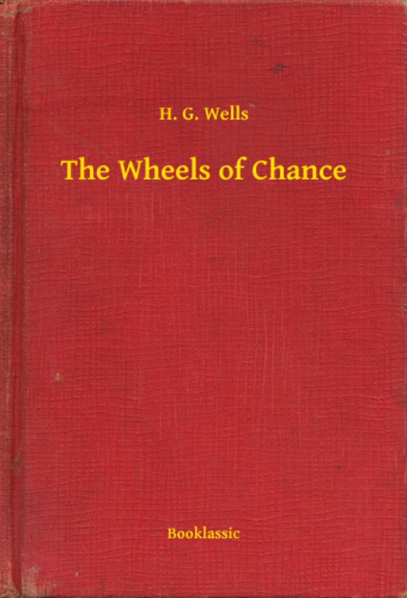 The Wheels of Chance