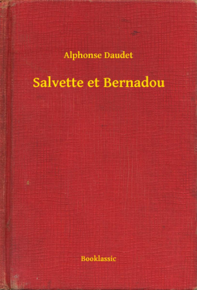 Salvette et Bernadou