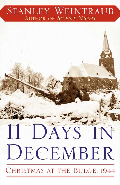 11 Days in December：Christmas at the Bulge, 1944