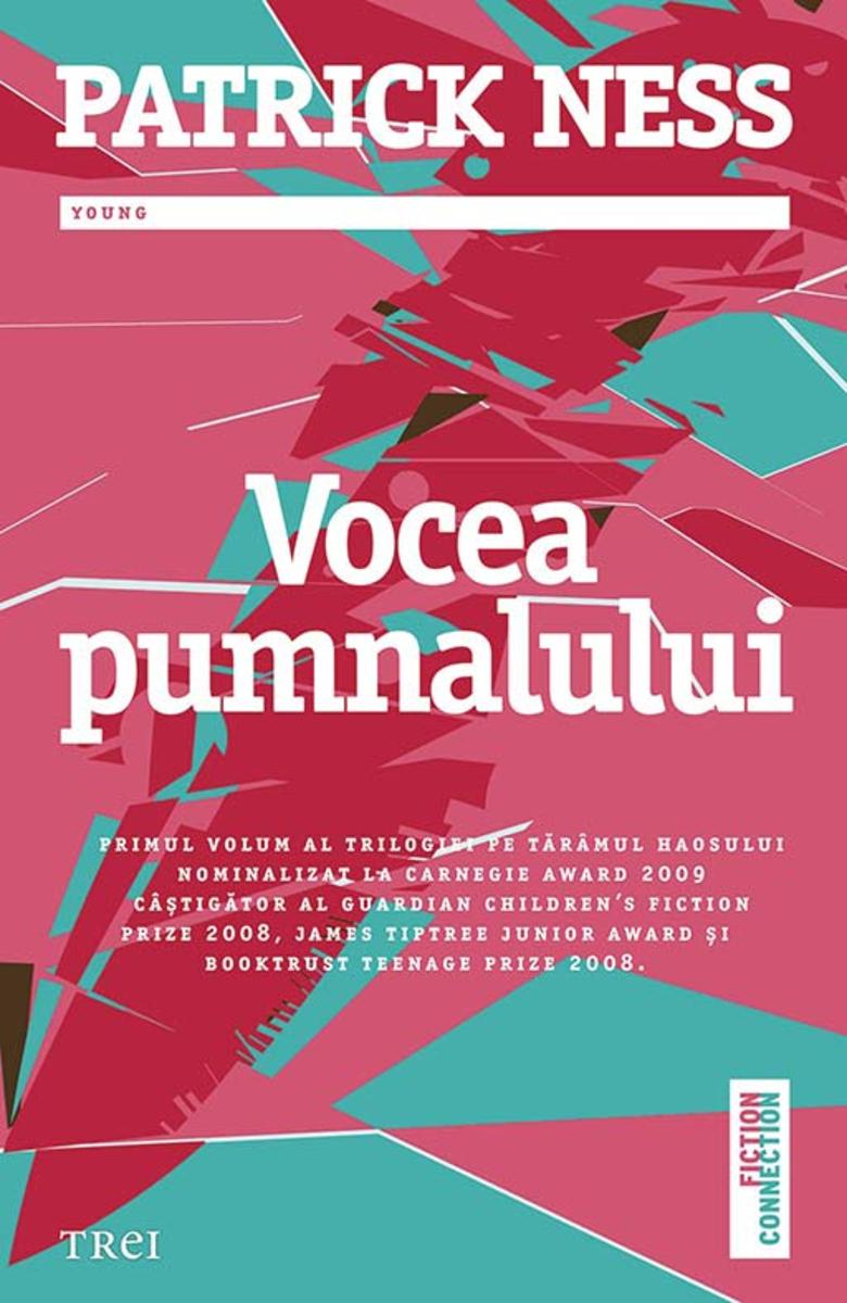 Vocea pumnalului. Primul volum al trilogiei Pe t?r?mul haosului