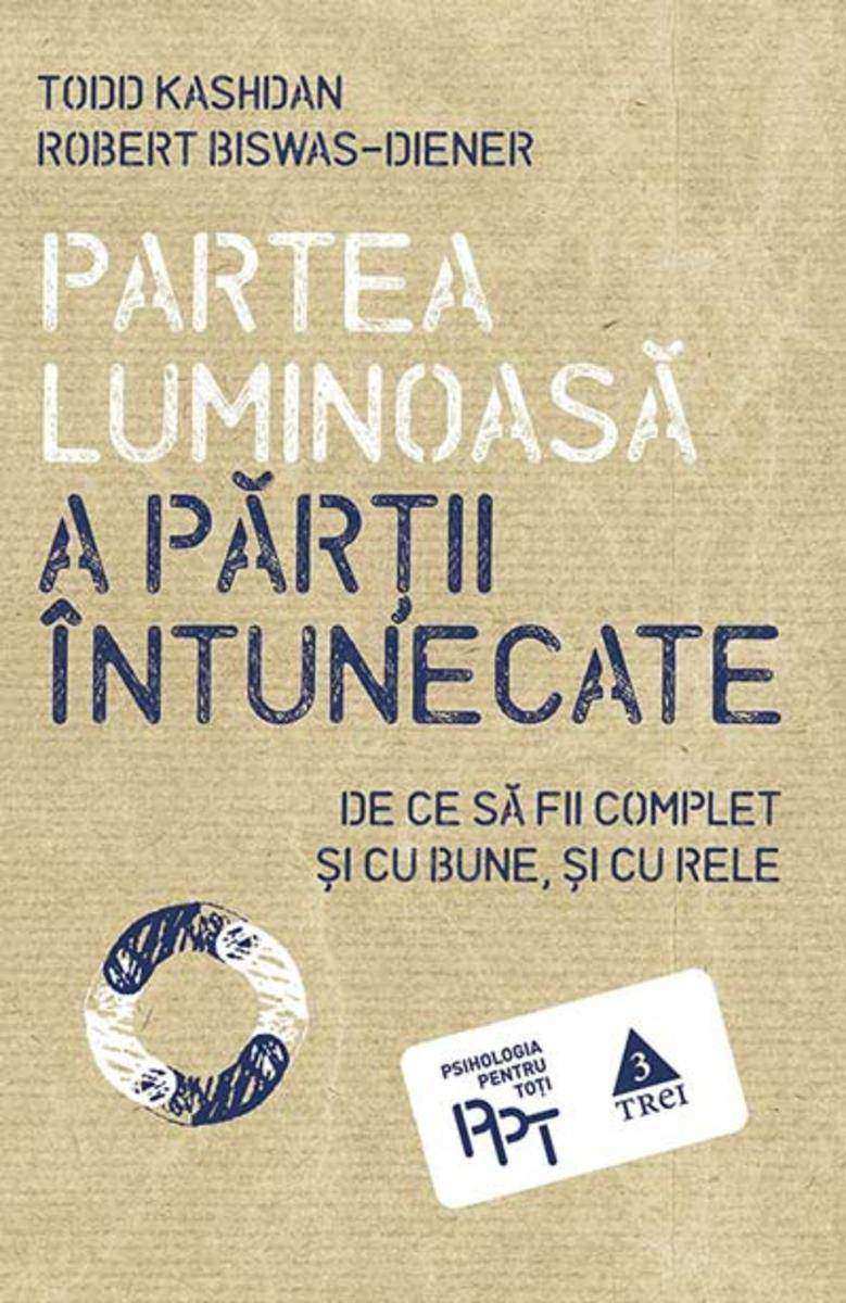 Partea luminoas? a p?r?ii ?ntunecate. De ce s? fii complet ?i cu bune, ?i cu rel