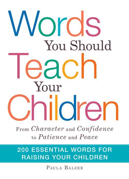 Words You Should Teach Your Children：From "Character" and "Confidence"