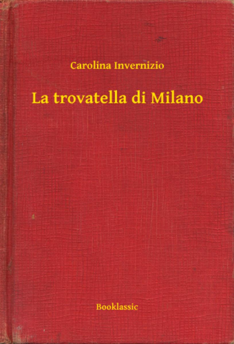 La trovatella di Milano