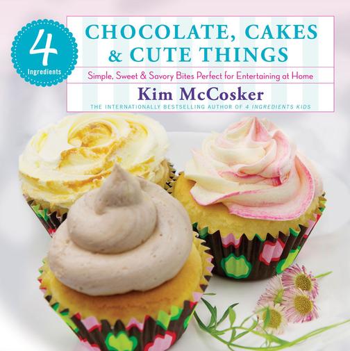 4 Ingredients Chocolate, Cakes ＆ Cute Things