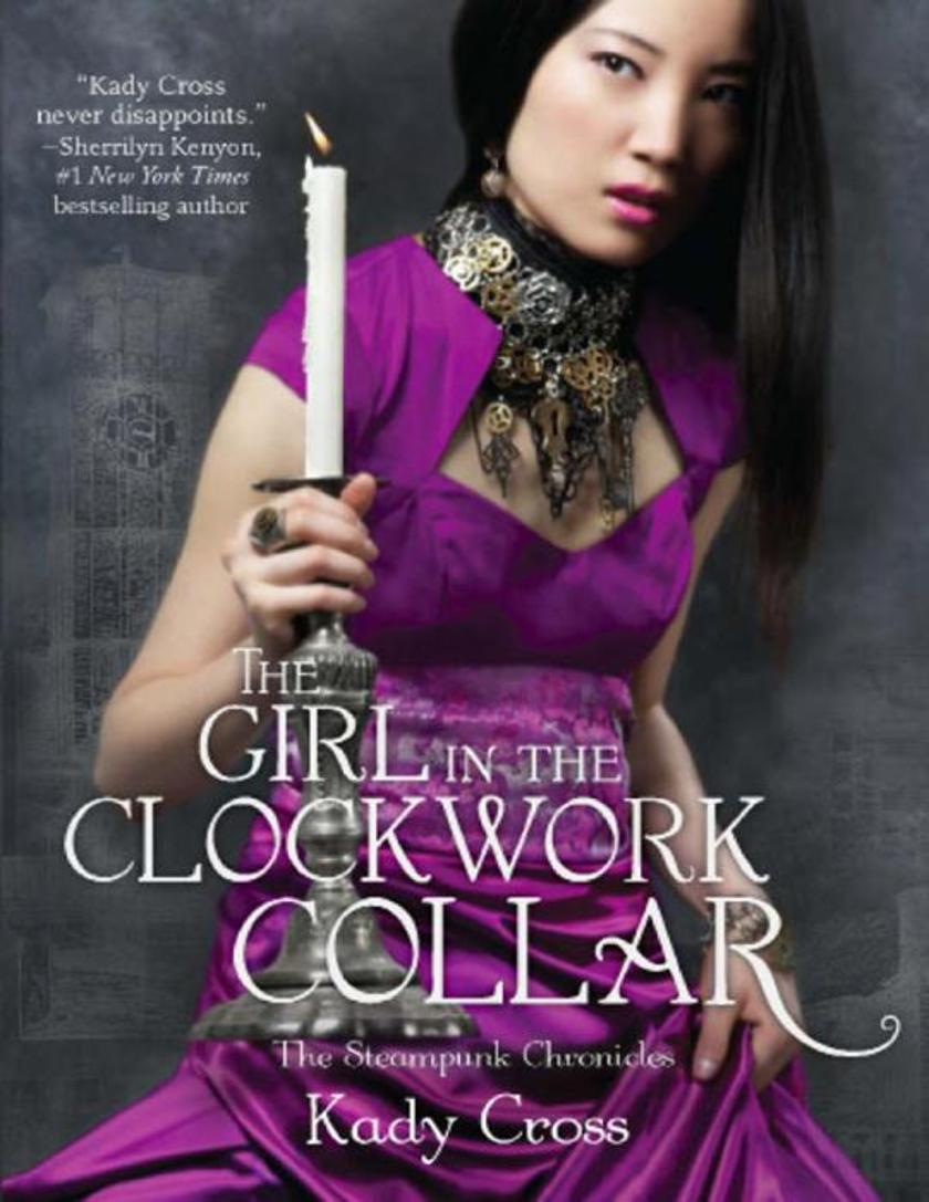 The Girl in the Clockwork Collar (The Steampunk Chronicles, Book 2)