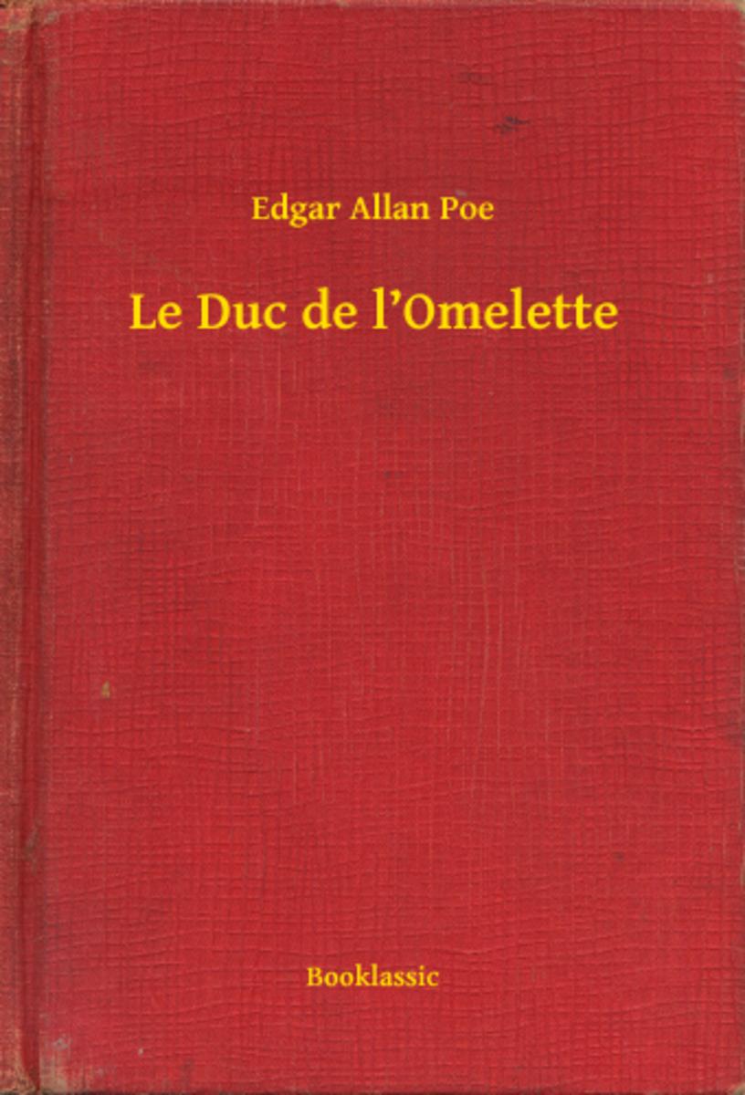 Le Duc de l’Omelette
