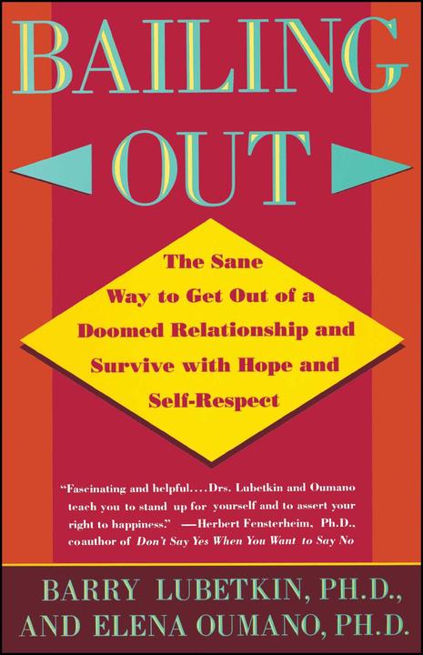 Bailing Out：Sane Way Get Out of Doomed Relationship and Survive with Hope and Se