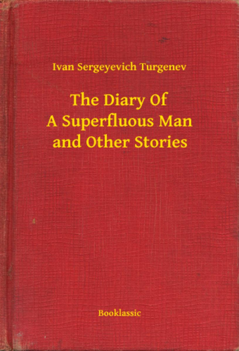 The Diary Of A Superfluous Man and Other Stories