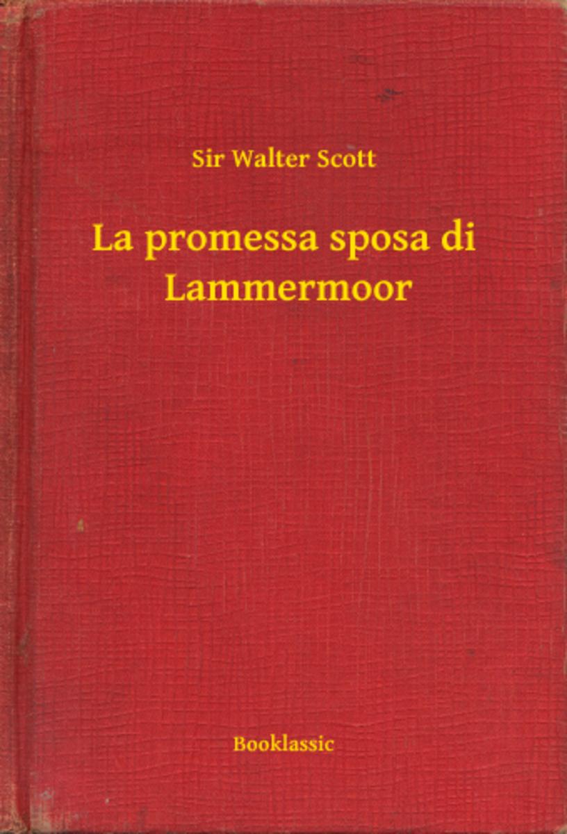 La promessa sposa di  Lammermoor