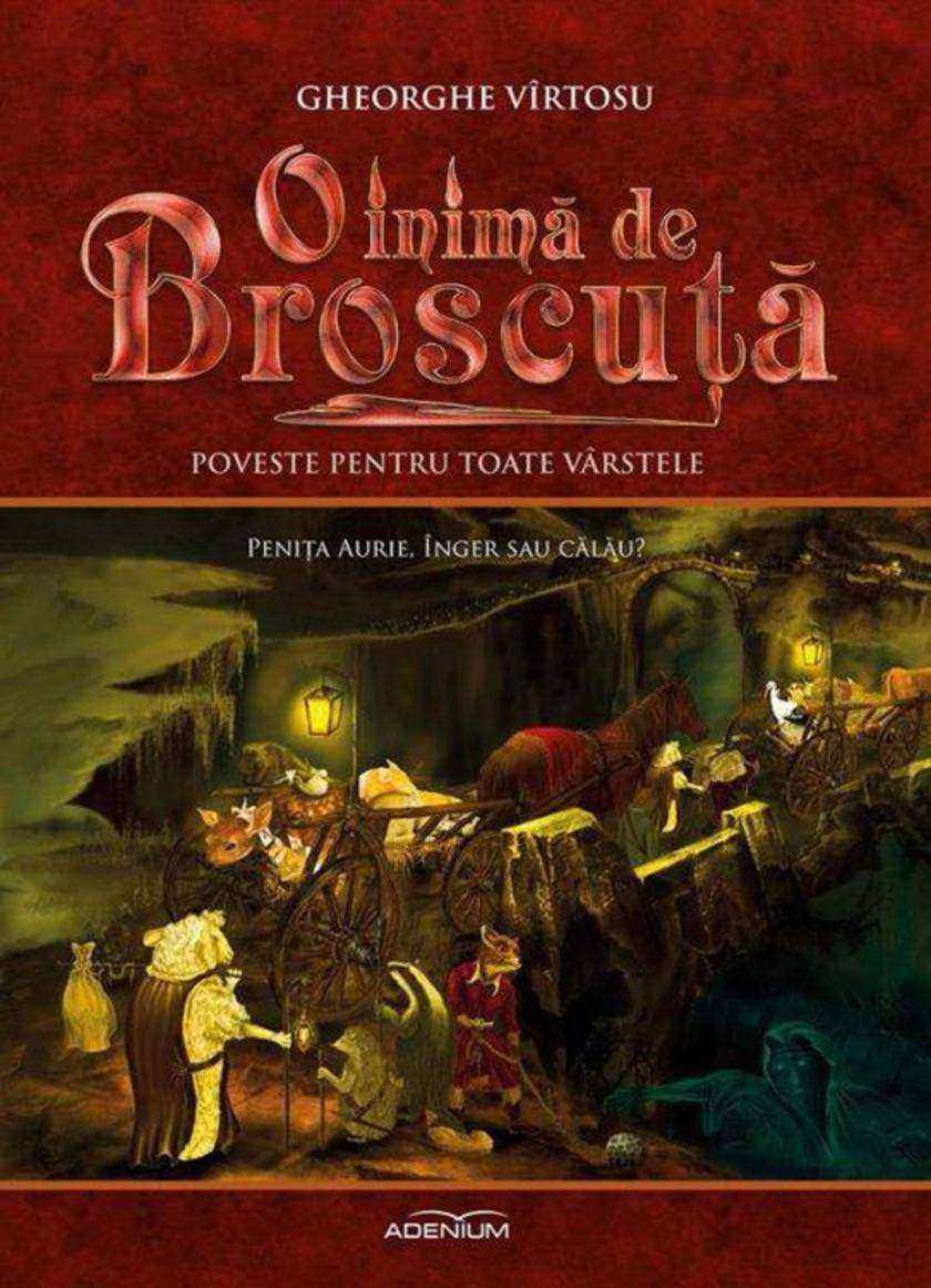 O inim? de Broscu??. Volumul 1. Peni?a aurie, ?nger sau c?l?u?