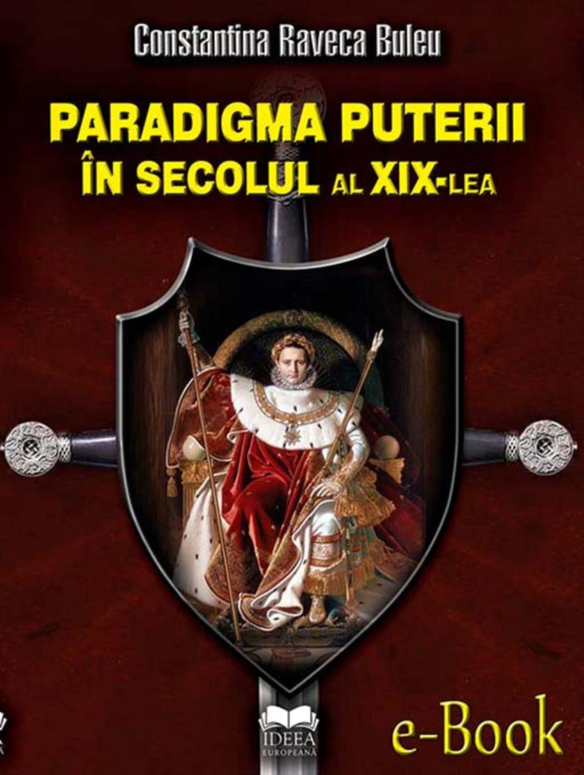 Paradigma puterii ?n secolul al XIX-lea