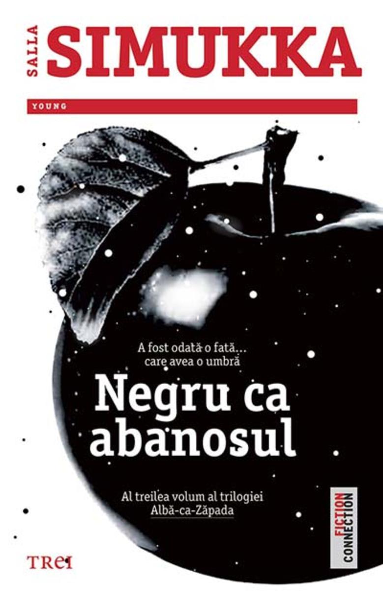 Negru ca abanosul: Al treilea volum al trilogiei Alb?-ca-Z?pada