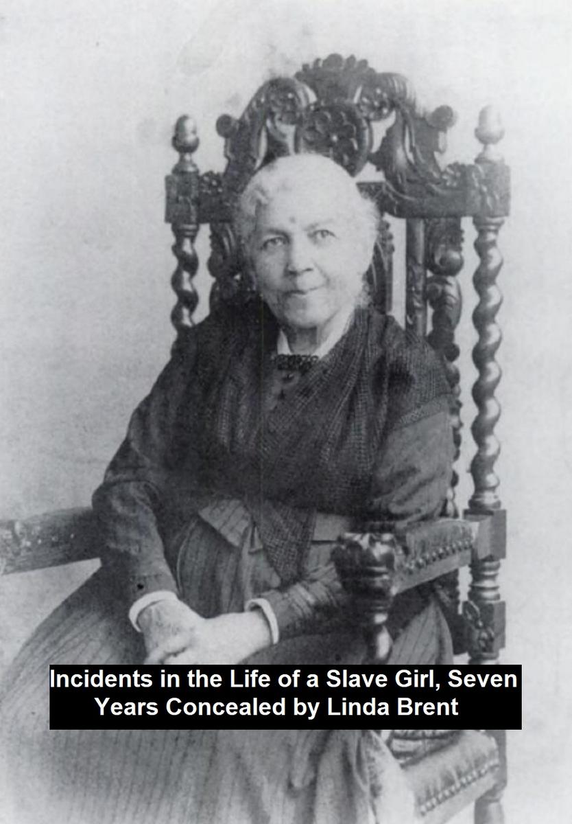 Incidents in the Life of a Slave Girl, Seven Years Concealed