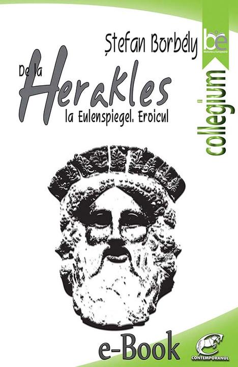 De la Herakles la Eulenspiegel. Eroicul