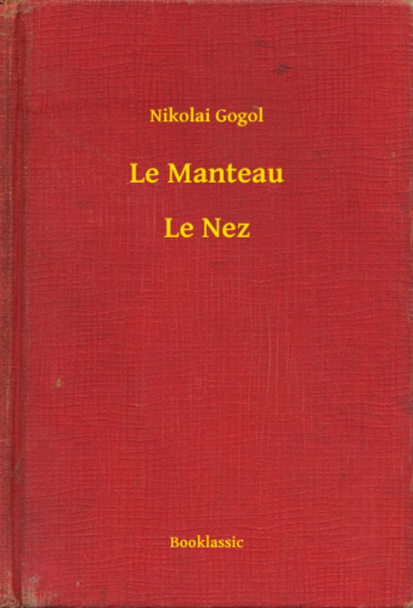Le Manteau - Le Nez