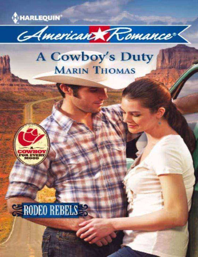A Cowboy's Duty (Mills & Boon American Romance) (Rodeo Rebels, Book 5)