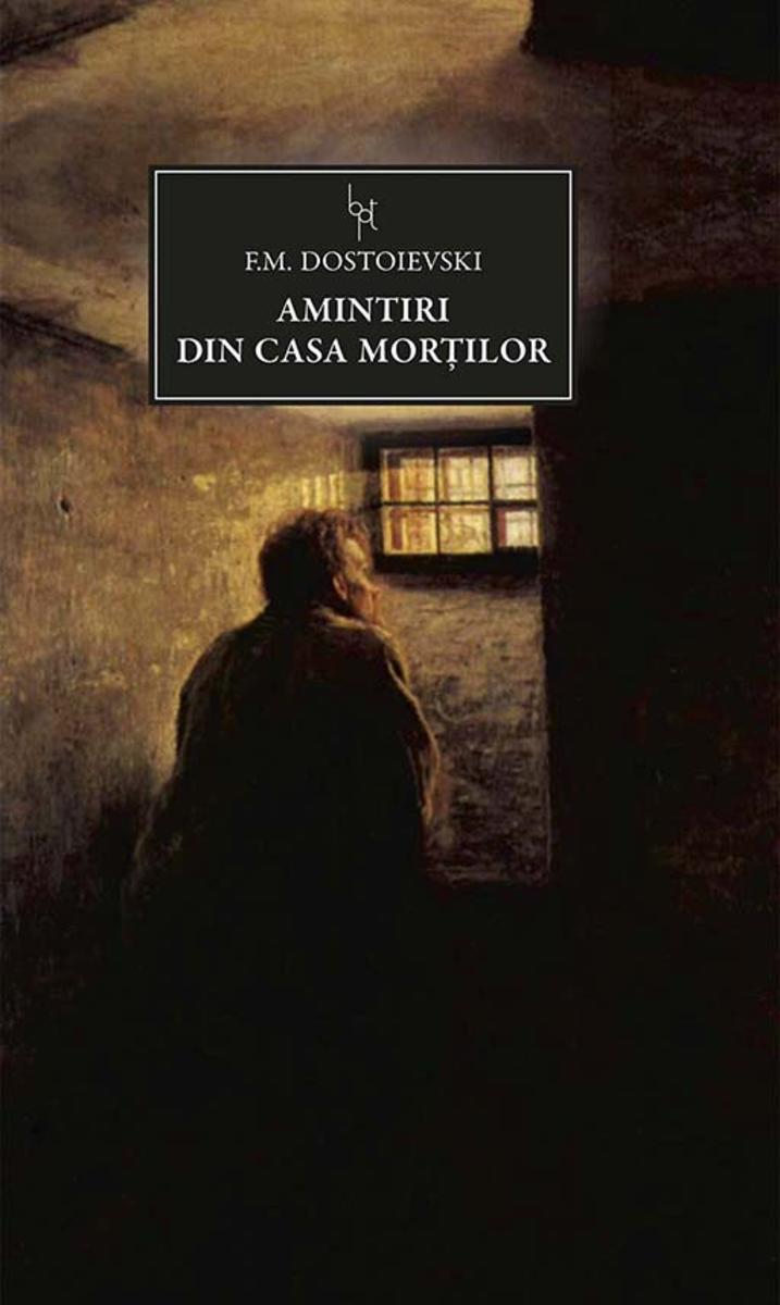 Amintiri din Casa Mortilor