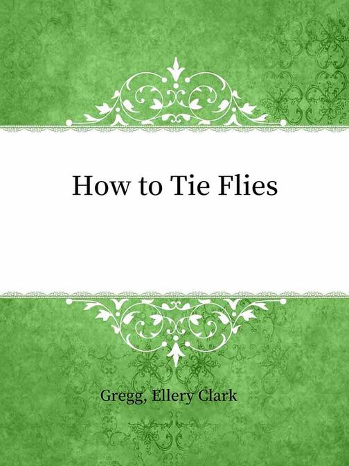 How to Tie Flies