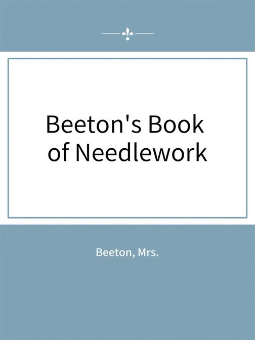 Beeton's Book of Needlework