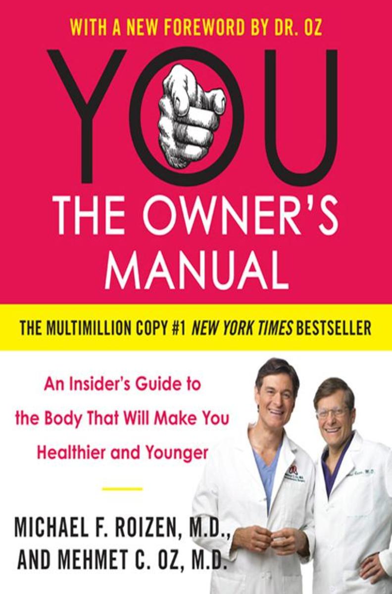 YOU: The Owner's Manual