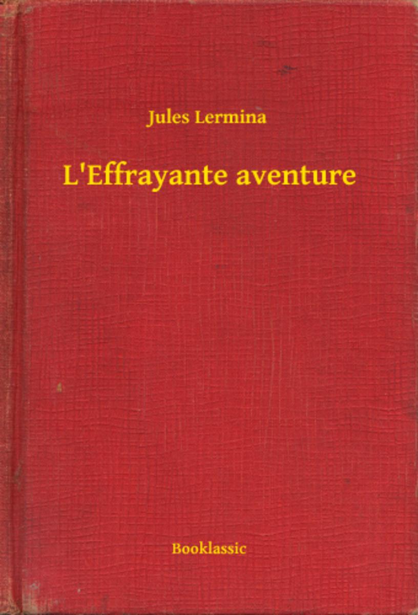 L'Effrayante aventure