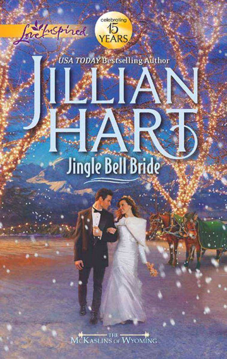 Jingle Bell Bride (Mills & Boon Love Inspired) (The McKaslins of Wyoming, Book 1