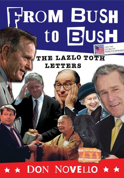 From Bush to Bush：The Lazlo Toth Letters