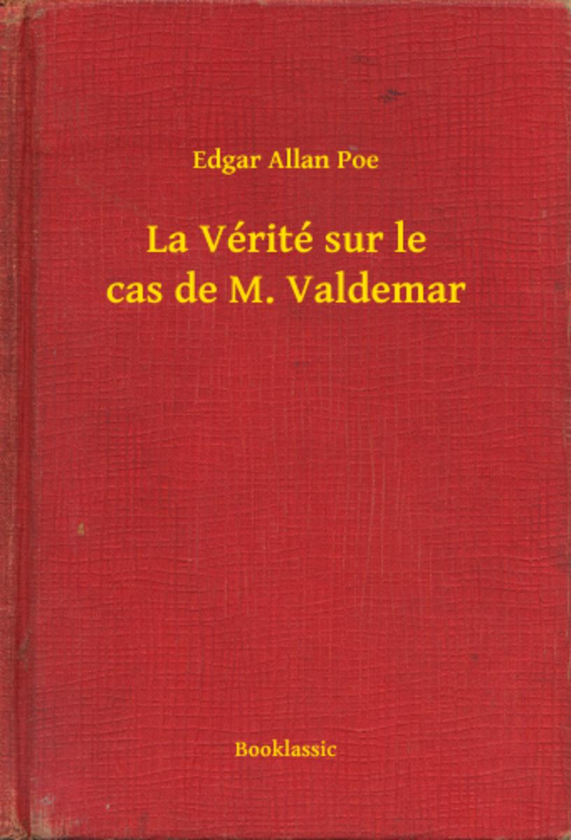 La Vérité sur le cas de M. Valdemar