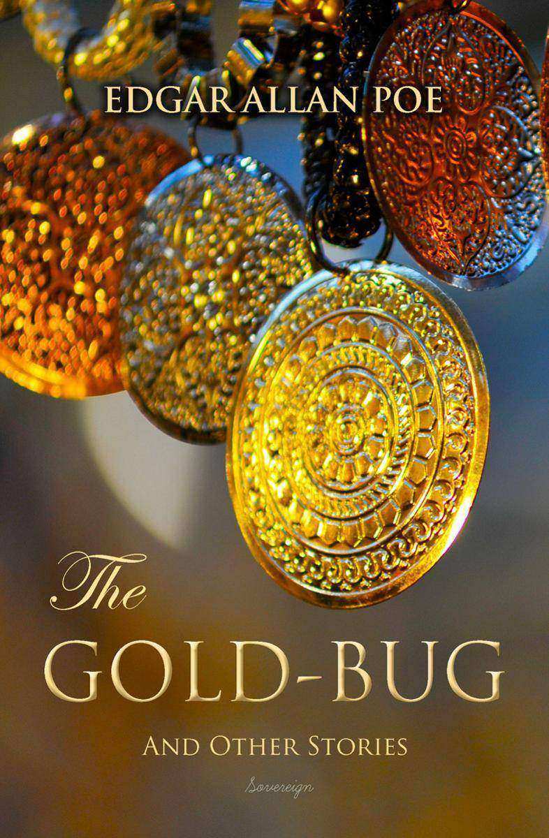 The Gold-Bug and Other Stories