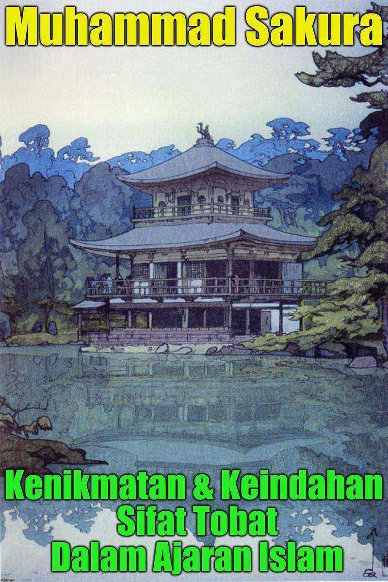 Kenikmatan ＆ Keindahan Sifat Tobat Dalam Ajaran Islam