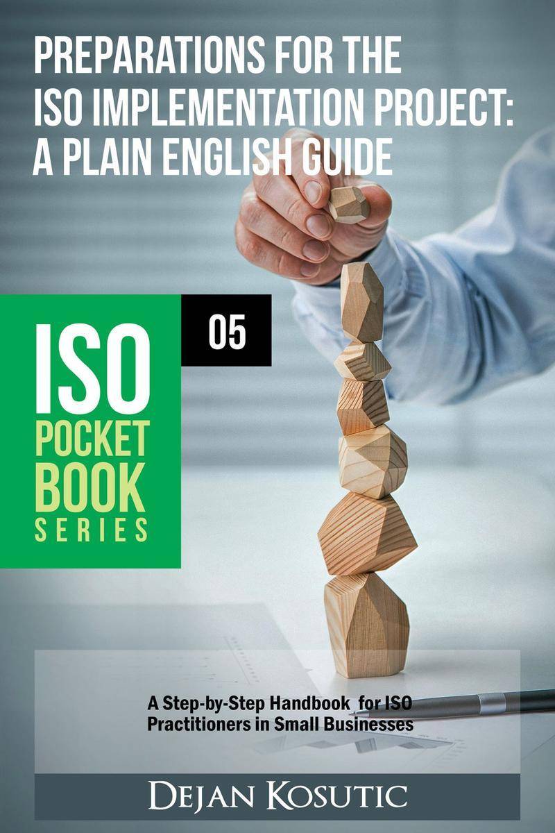 Preparations for the ISO Implementation Project – A Plain English Guide