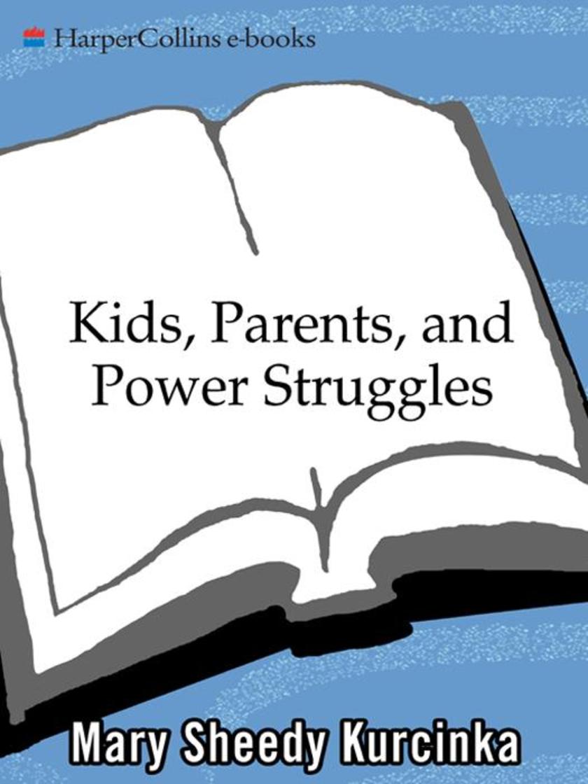 Kids, Parents, and Power Struggles