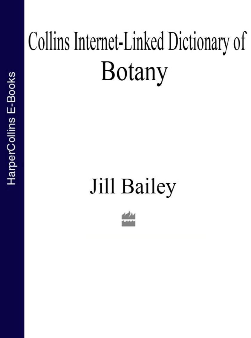 Botany (Collins Internet-Linked Dictionary of)