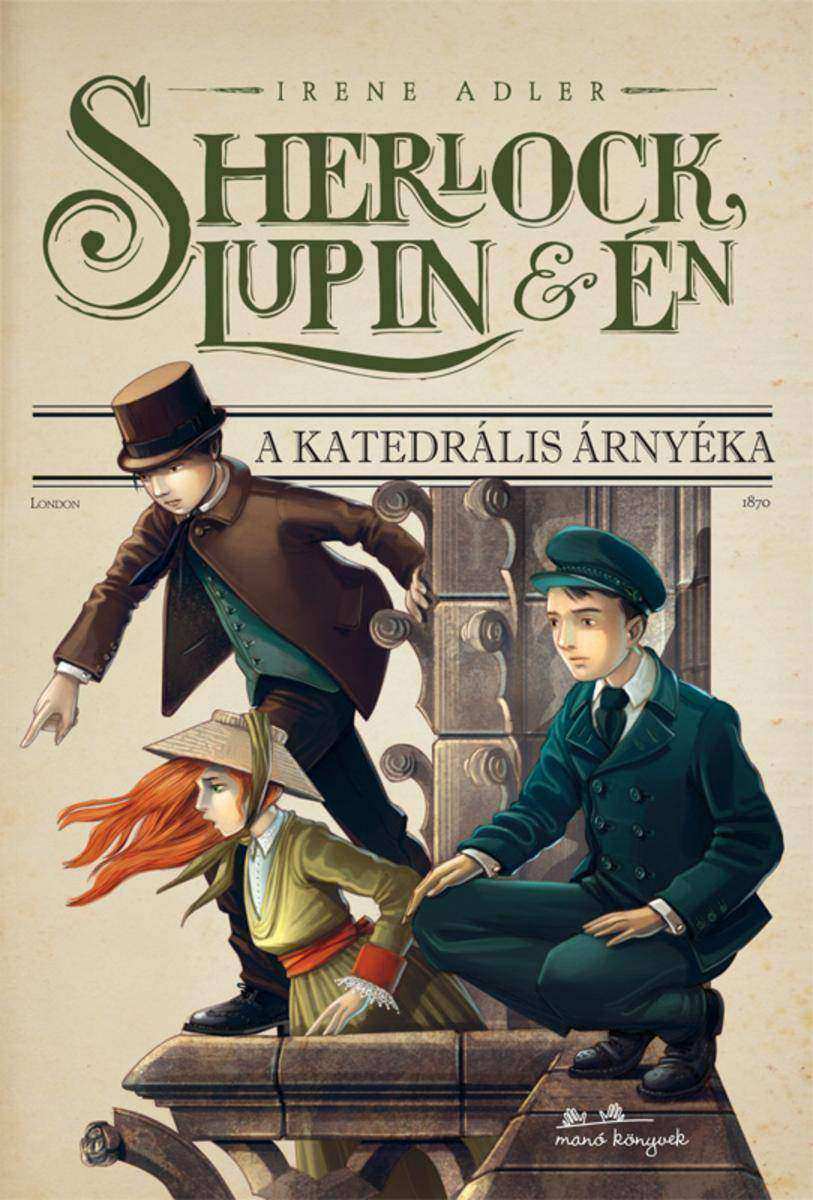 Sherlock, Lupin és ?n 4. - A katedrális árnyéka