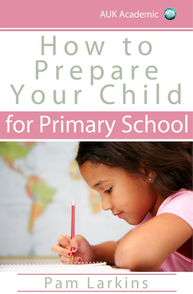 How to Prepare Your Child for Primary School