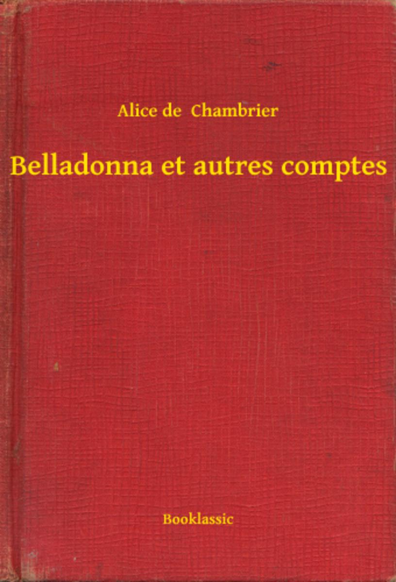 Belladonna et autres comptes