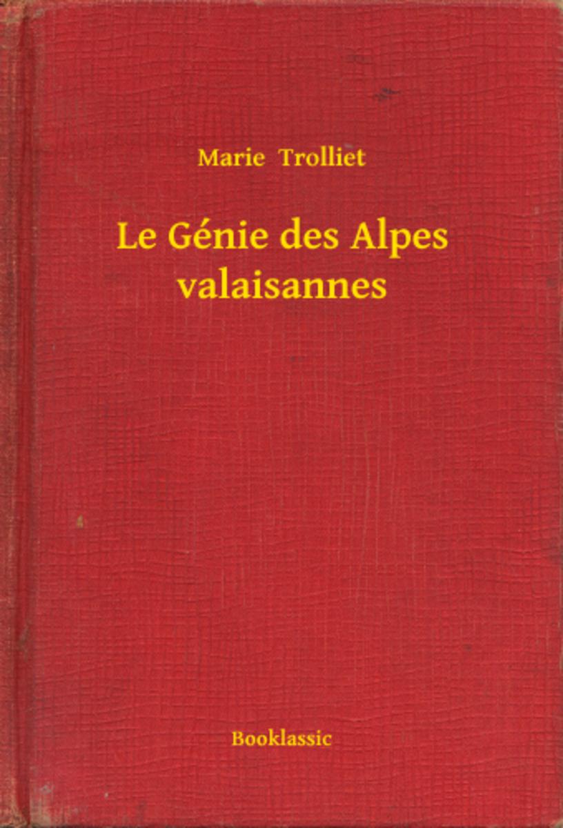 Le Génie des Alpes valaisannes