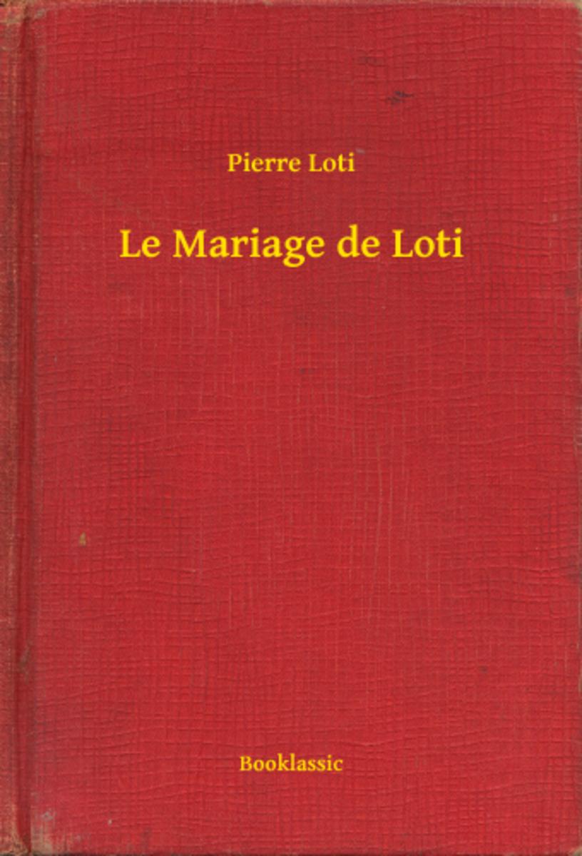 Le Mariage de Loti
