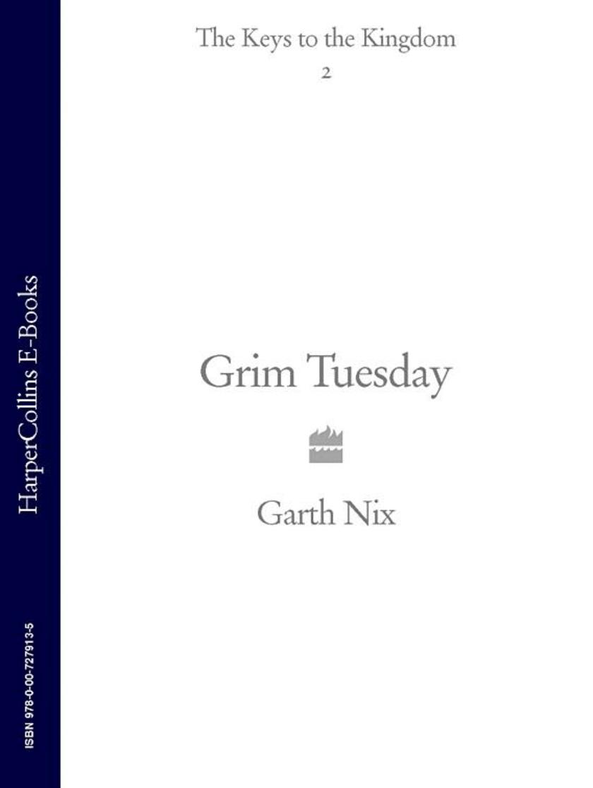 Grim Tuesday (The Keys to the Kingdom, Book 2)