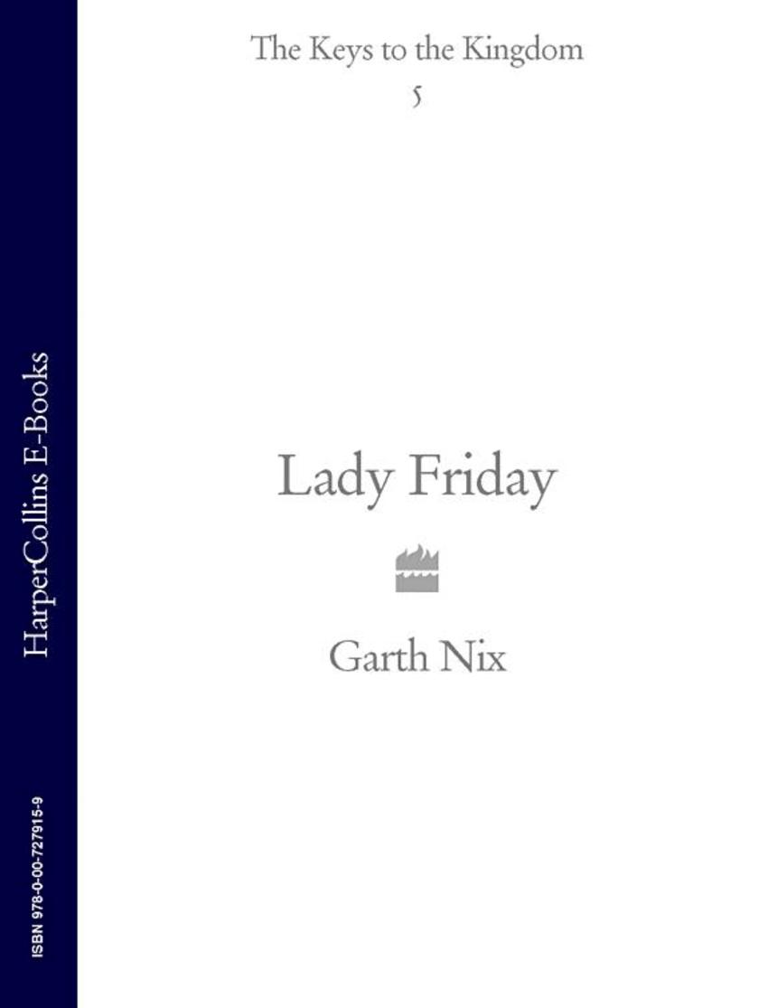 Lady Friday (The Keys to the Kingdom, Book 5)