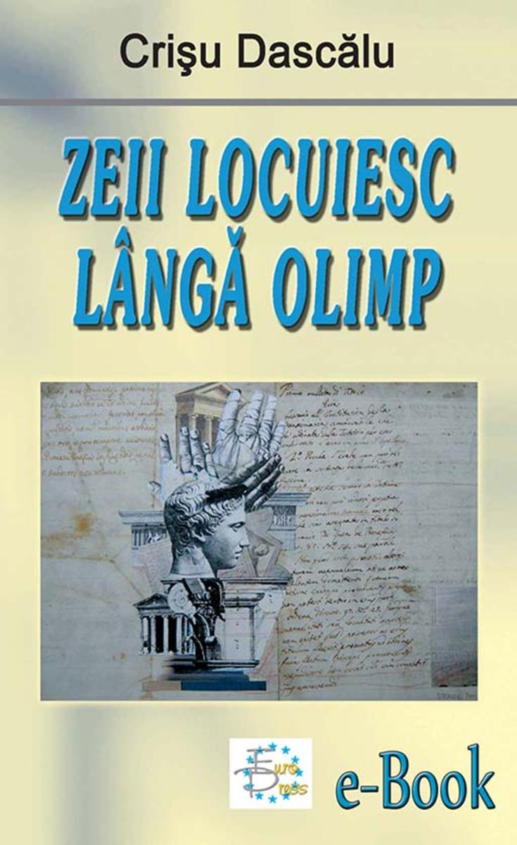 Zeii locuiesc l?ng? Olimp
