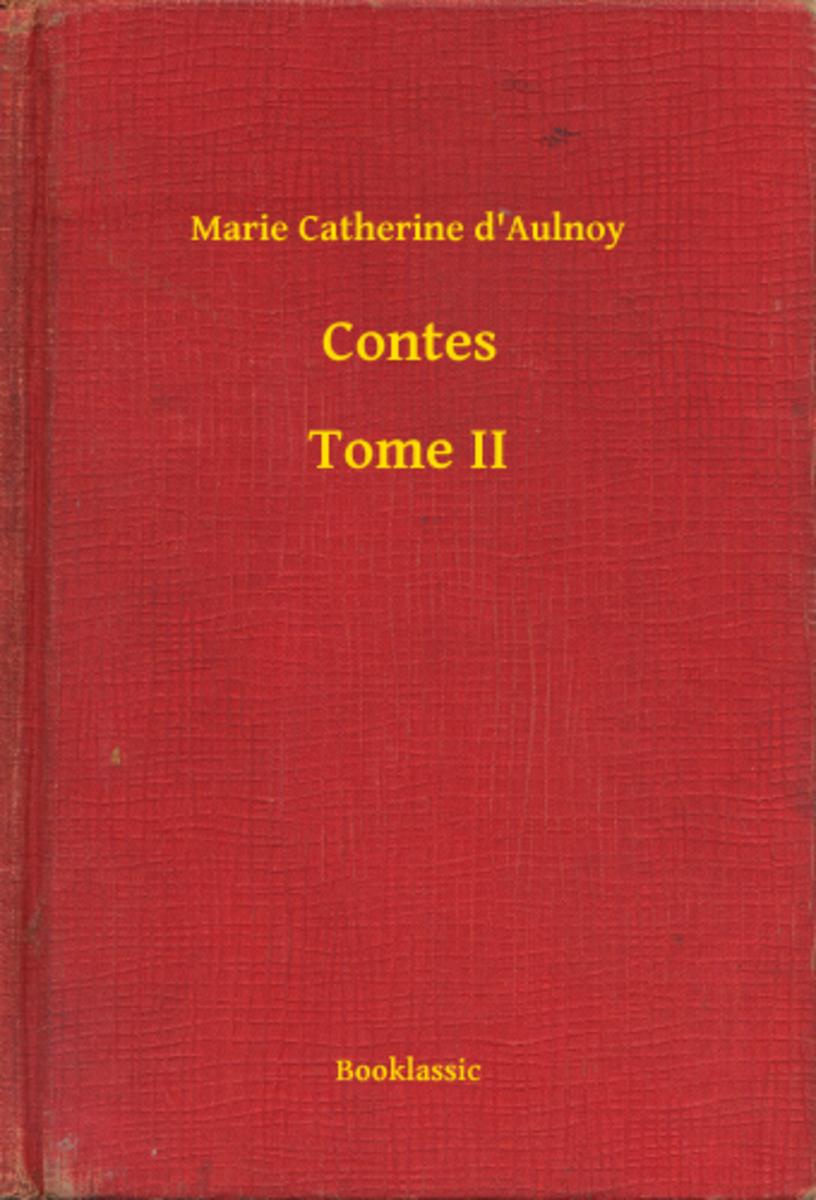 Contes - Tome II