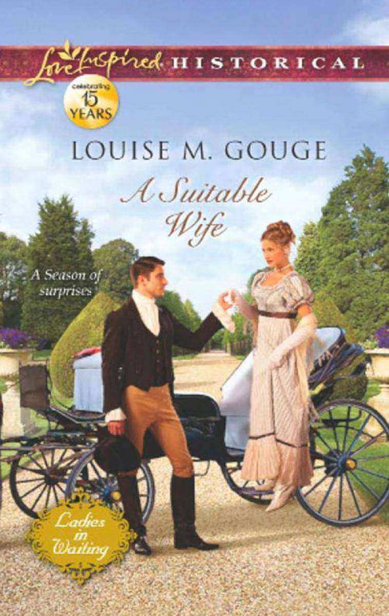 A Suitable Wife (Mills & Boon Love Inspired Historical) (Ladies in Waiting, Book